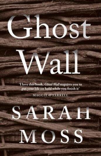 Couverture du livre « GHOST WALL » de Sarah Moss aux éditions Granta Books