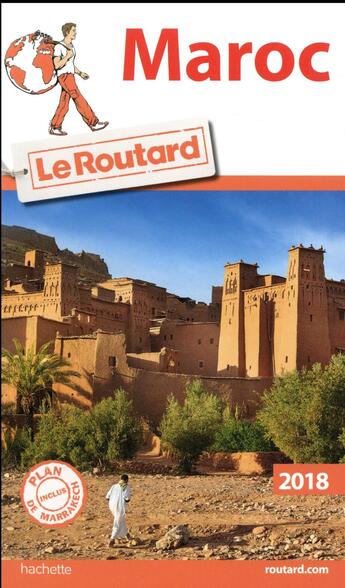 Couverture du livre « Guide du Routard ; Maroc (édition 2018) » de Collectif Hachette aux éditions Hachette Tourisme