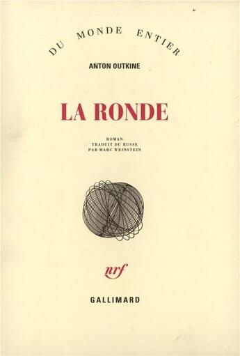 Couverture du livre « La ronde » de Anton Outkine aux éditions Gallimard