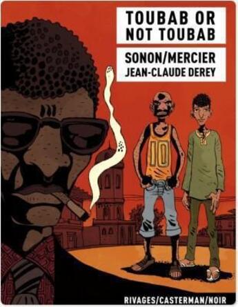 Couverture du livre « Toubab or not toubab » de Sonon et Derey et Mercier aux éditions Casterman