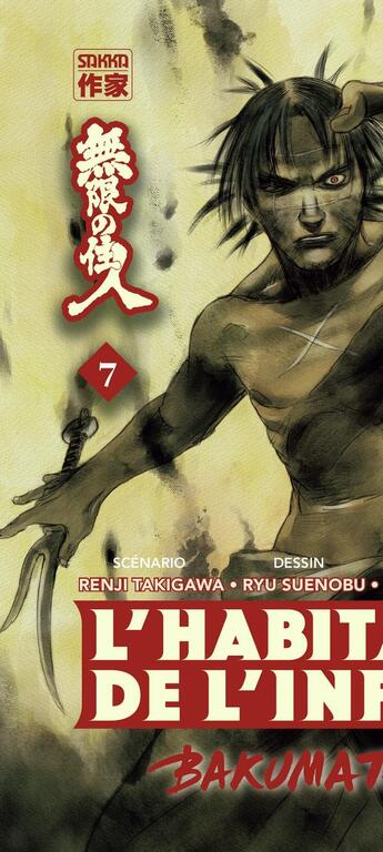 Couverture du livre « L'habitant de l'infini - bakumatsu Tome 7 » de Hiroaki Samura et Kenji Takigawa et Ryu Suenobu aux éditions Casterman