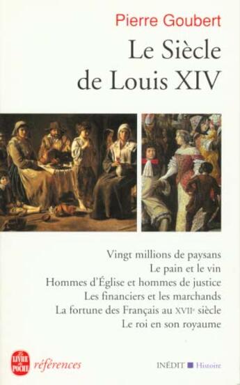 Couverture du livre « Le siecle de louis xiv - inedit » de Pierre Goubert aux éditions Le Livre De Poche