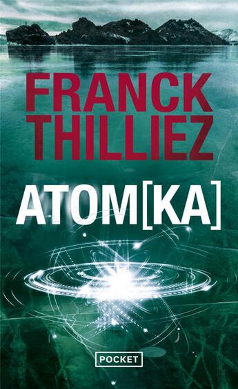 Couverture du livre « Atom(ka) » de Franck Thilliez aux éditions Pocket
