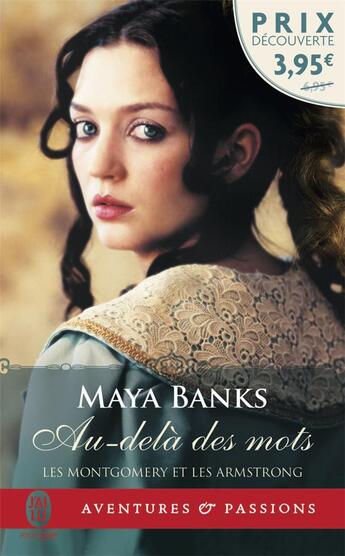 Couverture du livre « Les Montgomery et les Armstrong, 1 : Au-delà des mots » de Maya Banks aux éditions J'ai Lu