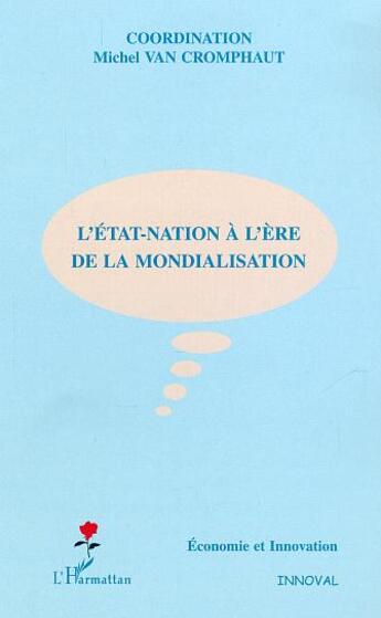 Couverture du livre « L'État-nation à l'ère de la mondialisation » de  aux éditions Editions L'harmattan