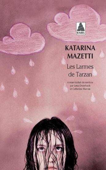 Couverture du livre « Les larmes de tarzan » de Katarina Mazetti aux éditions Actes Sud