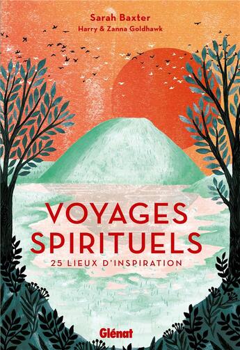 Couverture du livre « Voyages spirituels ; 25 lieux d'inspiration » de Sarah Baxter aux éditions Glenat