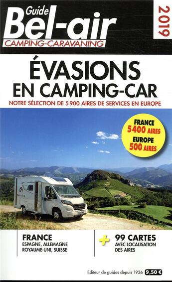 Couverture du livre « GUIDE BEL-AIR ; évasions en camping-car (édition 2019) » de Duparc Martine aux éditions Move Publishing