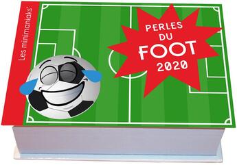 Couverture du livre « Minimaniak perles du foot (édition 2020) » de  aux éditions Editions 365