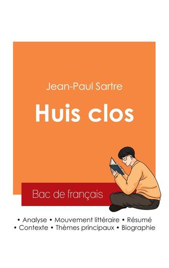 Couverture du livre « Réussir son Bac de français 2025 : Analyse de la pièce de théâtre Huis clos de Jean-Paul Sartre » de Jean-Paul Sartre aux éditions Bac De Francais