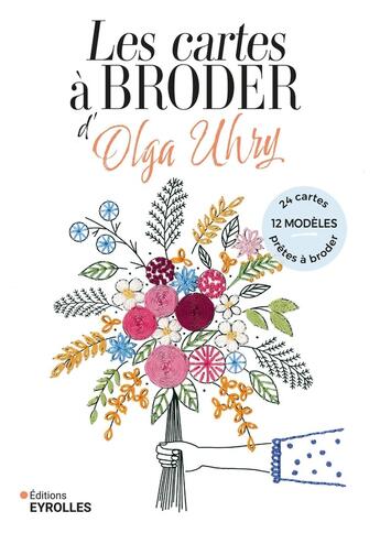 Couverture du livre « Les cartes à broder d'Olga Uhry » de Olga Uhry aux éditions Eyrolles