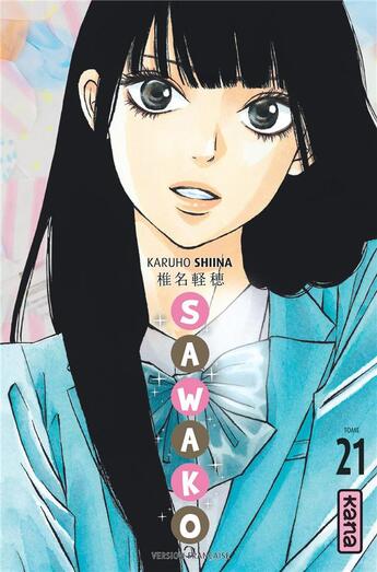 Couverture du livre « Sawako Tome 21 » de Karuho Shiina aux éditions Kana