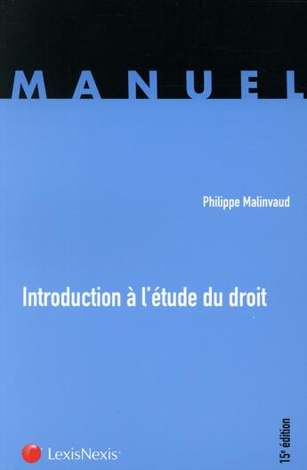 Couverture du livre « Introduction a l etude du droit » de Philippe Malinvaud aux éditions Lexisnexis