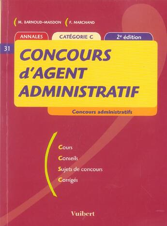Couverture du livre « Concours D'Agent Administratif » de M Barnoud-Maisdon et Franck Marchand aux éditions Vuibert