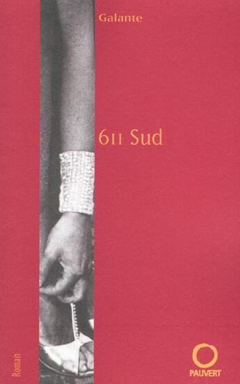 Couverture du livre « 611, Sud » de Frederic Galante aux éditions Pauvert