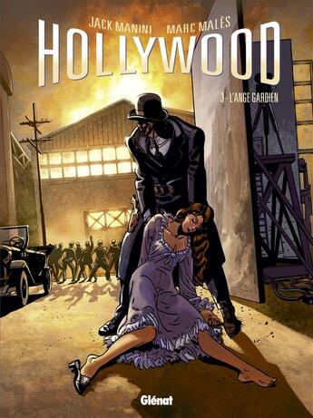 Couverture du livre « Hollywood ; Tome 1 et Tome 3 » de Marc Males et Jack Manini aux éditions Glenat