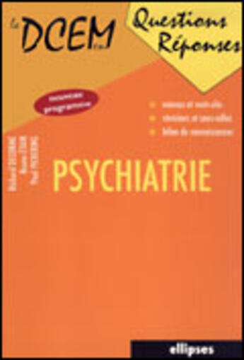 Couverture du livre « Psychiatrie » de Paul Pickering et Richard Delorme et Bruno Etain aux éditions Ellipses