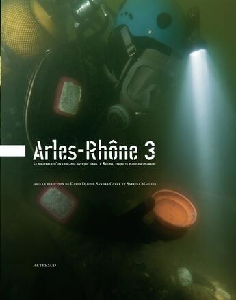 Couverture du livre « Arles-Rhône t.3 » de David Dhaoui aux éditions Actes Sud
