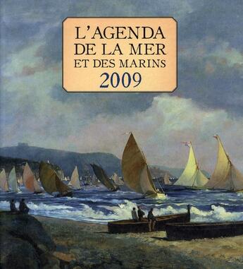 Couverture du livre « Agenda de la mer et des marins (édition 2009) » de  aux éditions Prat Prisma