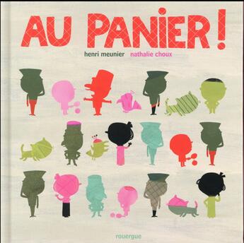 Couverture du livre « Au panier ! » de Meunier Henri / Chou aux éditions Rouergue