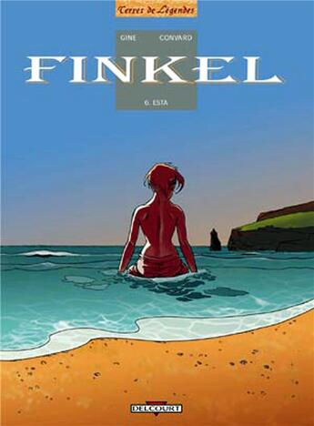 Couverture du livre « Finkel T06 : Esta » de Convard+Gine aux éditions Delcourt