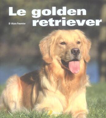 Couverture du livre « Golden Retriever » de Alain Fournier aux éditions Artemis