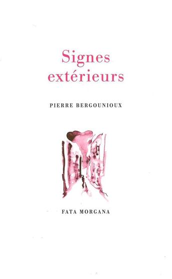 Couverture du livre « Signes extérieurs » de Pierre Bergounioux aux éditions Fata Morgana