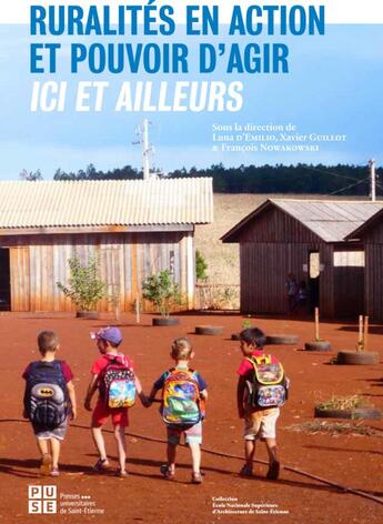 Couverture du livre « Ruralités en transition et pouvoir d'agir : ici et ailleurs » de Xavier Guillot et Luna D' Emilio et Francois Nowakowski aux éditions Pu De Saint Etienne