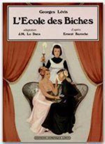 Couverture du livre « L'École des Biches en BD » de Georges Levis et Ernest Baroche aux éditions Dominique Leroy