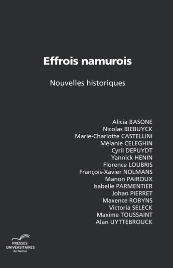 Couverture du livre « Effrois namurois. nouvelles historiques » de  aux éditions Pu De Namur