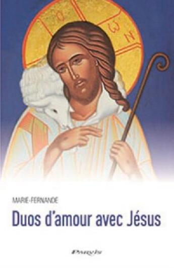 Couverture du livre « Duos d'amour avec Jésus » de Marie-Fernande aux éditions Parvis