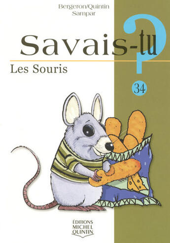 Couverture du livre « Les souris » de Alain M. Bergeron aux éditions Michel Quintin