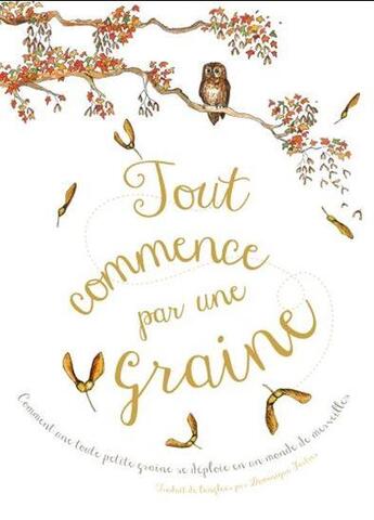 Couverture du livre « Tout commence par une graine » de Laura Knowles et Jennie Webber aux éditions Multimondes