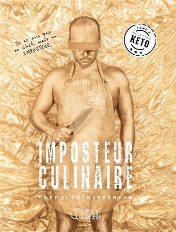 Couverture du livre « Imposteur culinaire t.2 : chef et entrepreneur » de Matthieu Maurice aux éditions Goelette