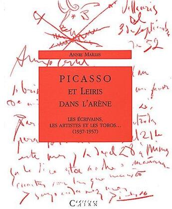 Couverture du livre « Picasso et Lieris dans l'arène » de Annie Maillis aux éditions Cairn