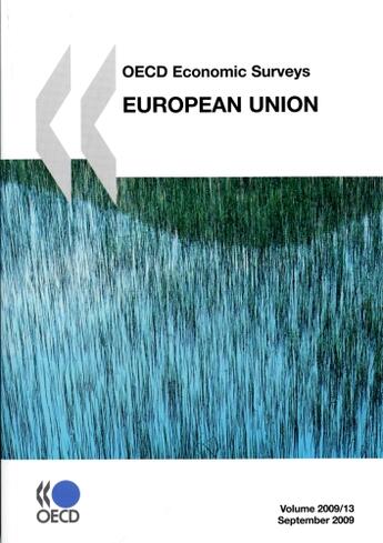 Couverture du livre « OECD economic surveys ; european union t.13 (édition 2009) » de  aux éditions Ocde