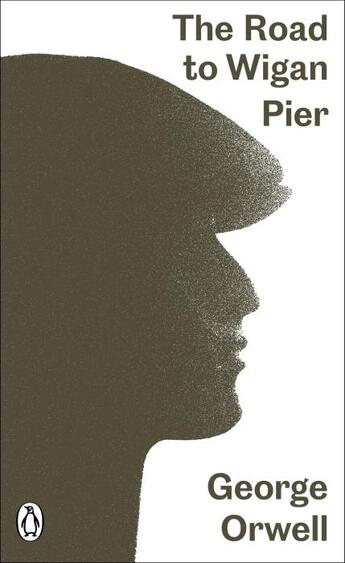 Couverture du livre « The Road To Wigan Pier » de George Orwell aux éditions Adult Pbs