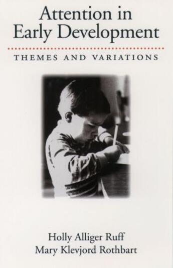 Couverture du livre « Attention in Early Development: Themes and Variations » de Rothbart Mary Klevjord aux éditions Oxford University Press Usa