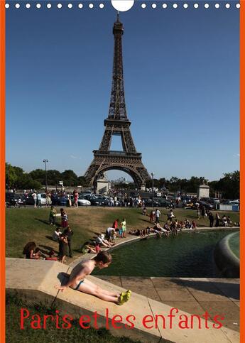 Couverture du livre « Paris et les enfants calendrier mural 2020 din a4 vertical - photos d enfants dans paris ca » de Capella Mp aux éditions Calvendo