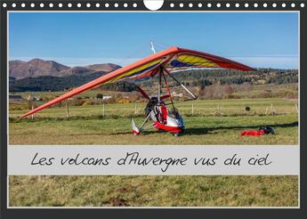 Couverture du livre « Les volcans d auvergne vus du ciel calendrier mural 2020 din a4 horizontal - balade automnale au des » de Philippe Lardy aux éditions Calvendo