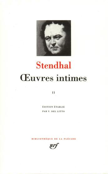 Couverture du livre « Oeuvres intimes 1818-1842 Tome 2 ; souvenirs d'égotisme » de Stendhal aux éditions Gallimard