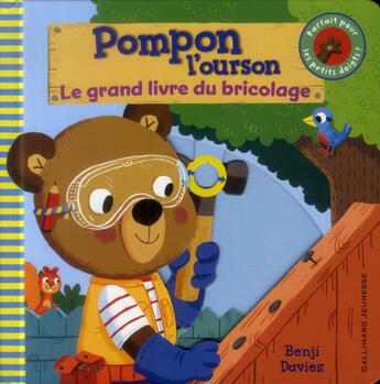 Couverture du livre « Pompon l'ourson : le grand livre du bricolage » de Benji Davies aux éditions Gallimard-jeunesse