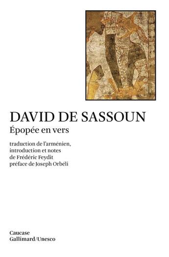 Couverture du livre « David de Sassoun : épopée en vers » de Anonymes aux éditions Gallimard