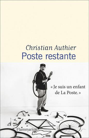 Couverture du livre « Poste restante » de Christian Authier aux éditions Flammarion