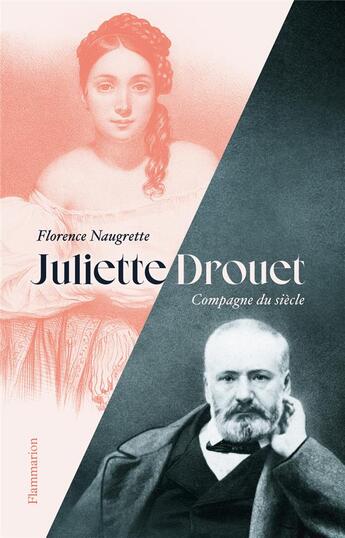 Couverture du livre « Juliette Drouet » de Florence Naugrette aux éditions Flammarion