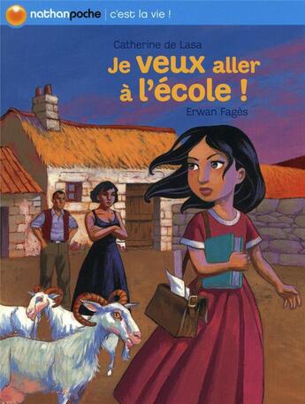 Couverture du livre « Je veux aller à l'école ! » de Lasa/Fages aux éditions Nathan