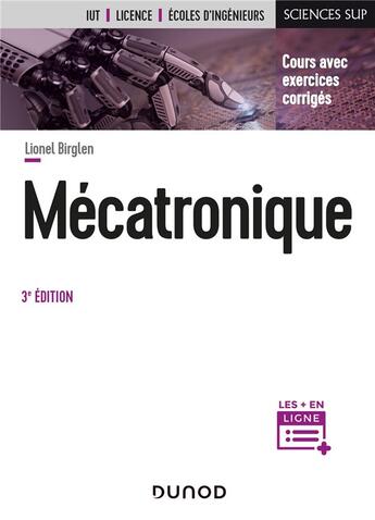 Couverture du livre « Mécatronique (3e édition) » de Lionel Birglen aux éditions Dunod