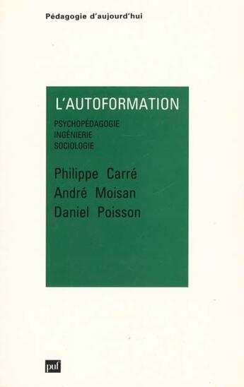 Couverture du livre « Autoformation (l') » de Carre/Moisan/Poisson aux éditions Puf