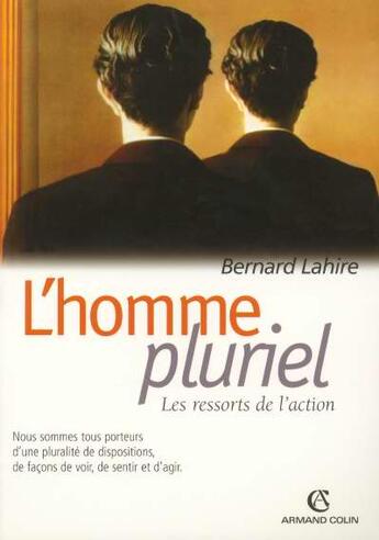 Couverture du livre « L'homme pluriel » de Bernard Lahire aux éditions Armand Colin