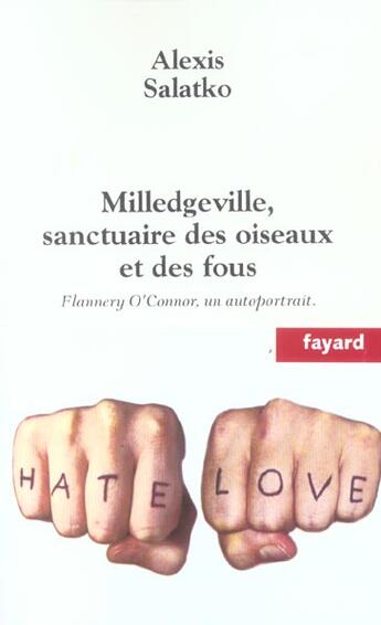 Couverture du livre « Milledgeville, sanctuaire des oiseaux et des fous » de Alexis Salatko aux éditions Fayard